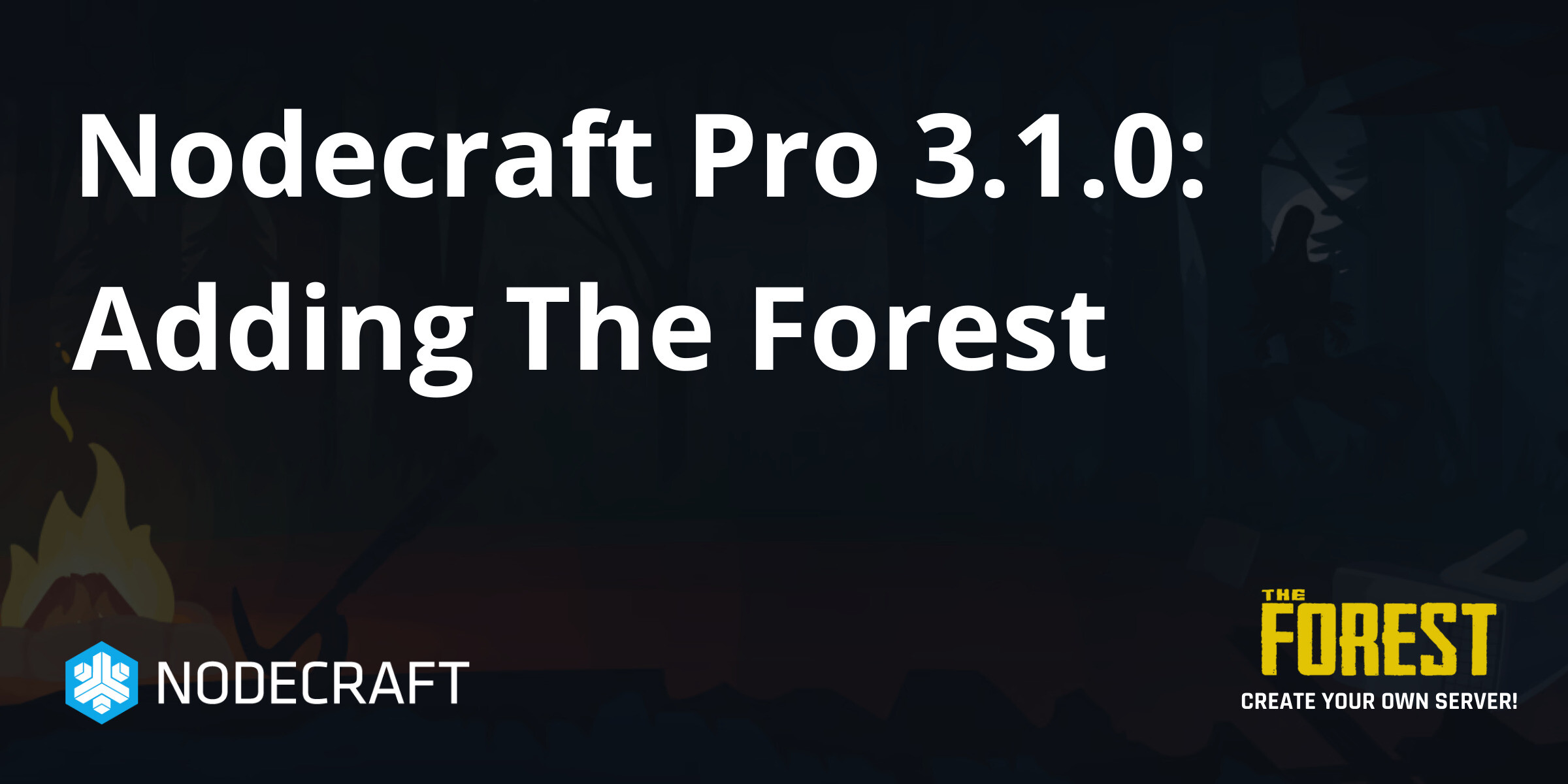 Nodecraft Pro 3.1.0: Adding The Forest - Create your own server!