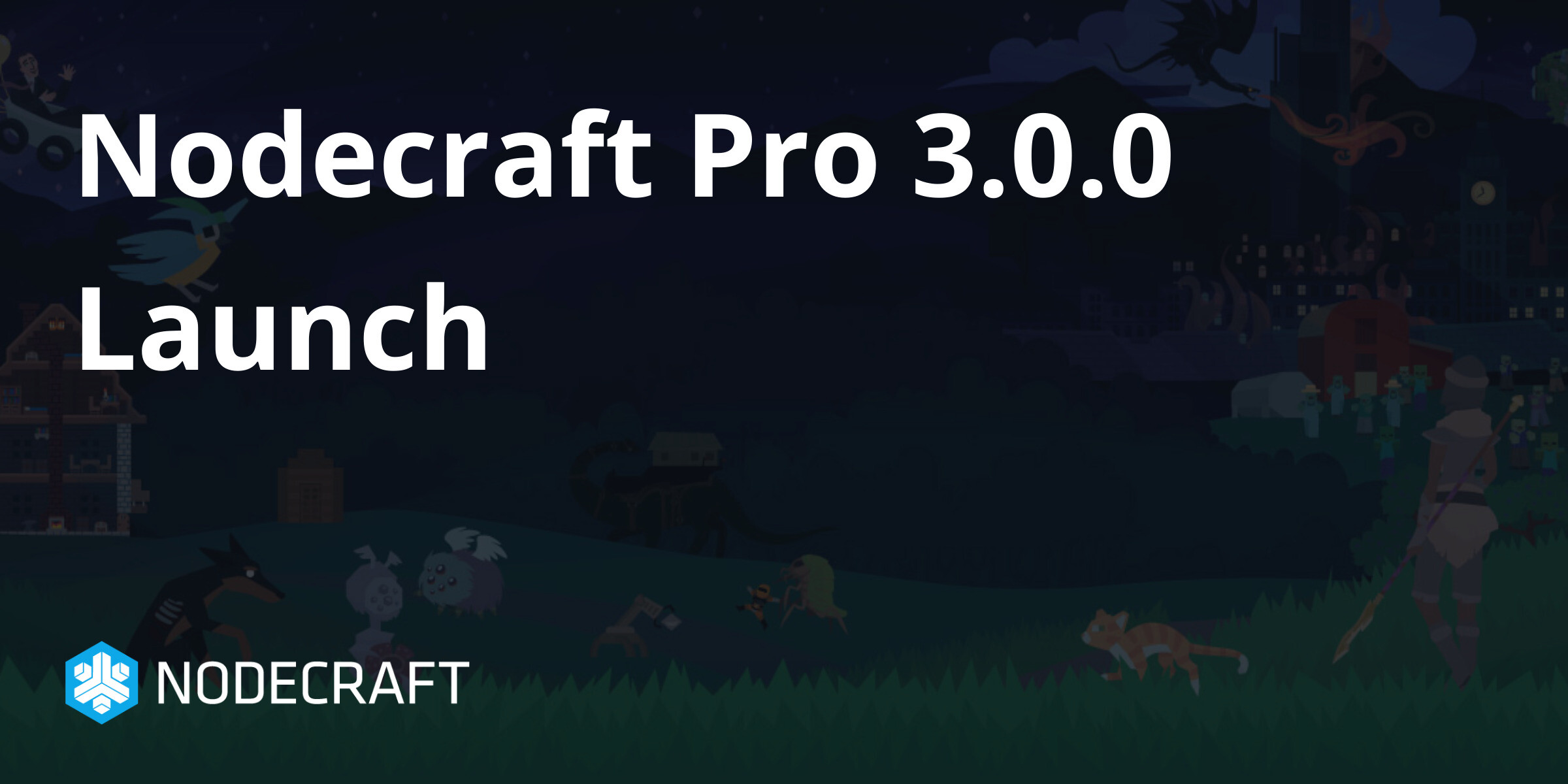 Nodecraft Pro 3.0.0 Launch 