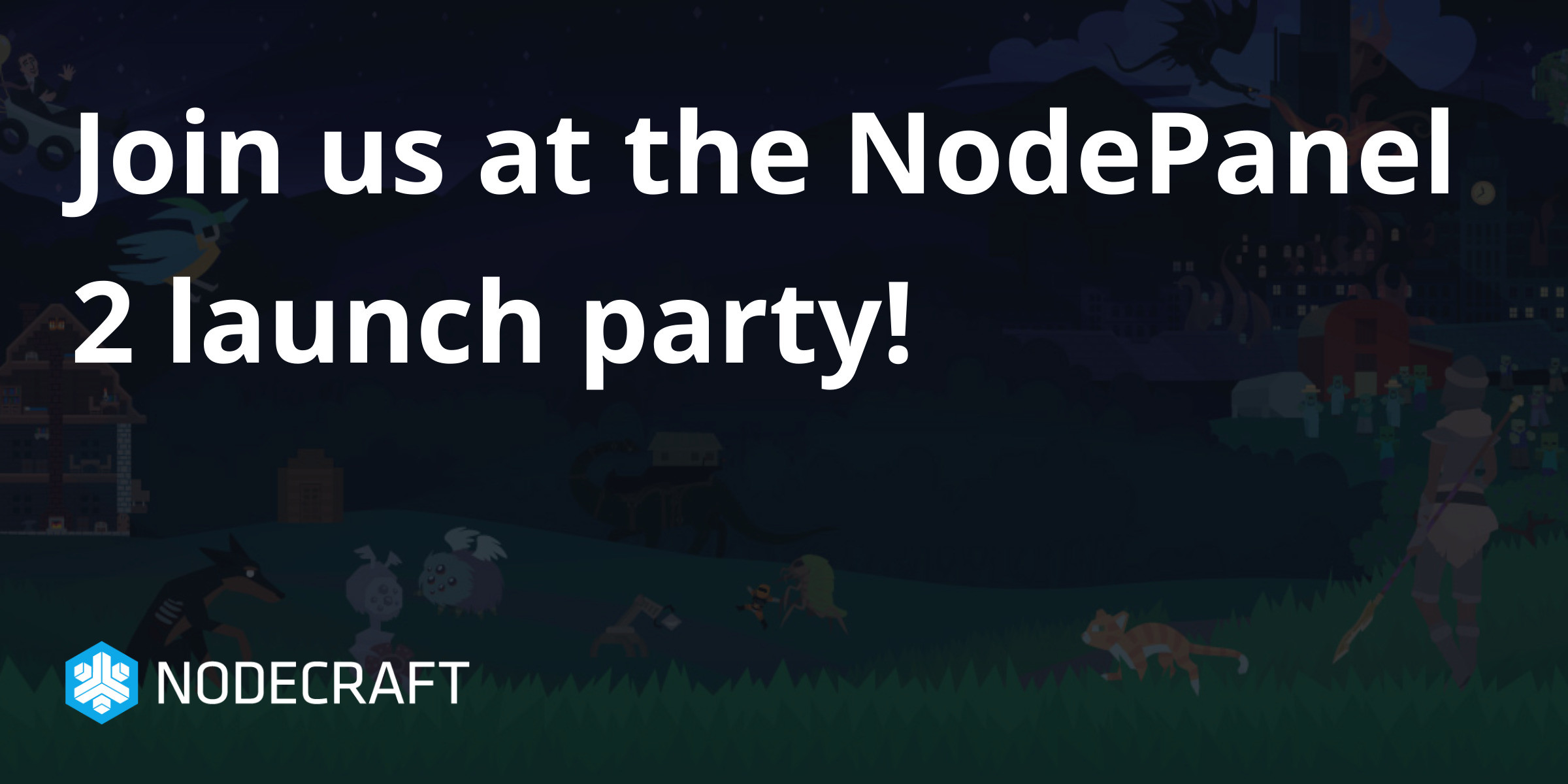 Join us at the NodePanel 2 launch party!