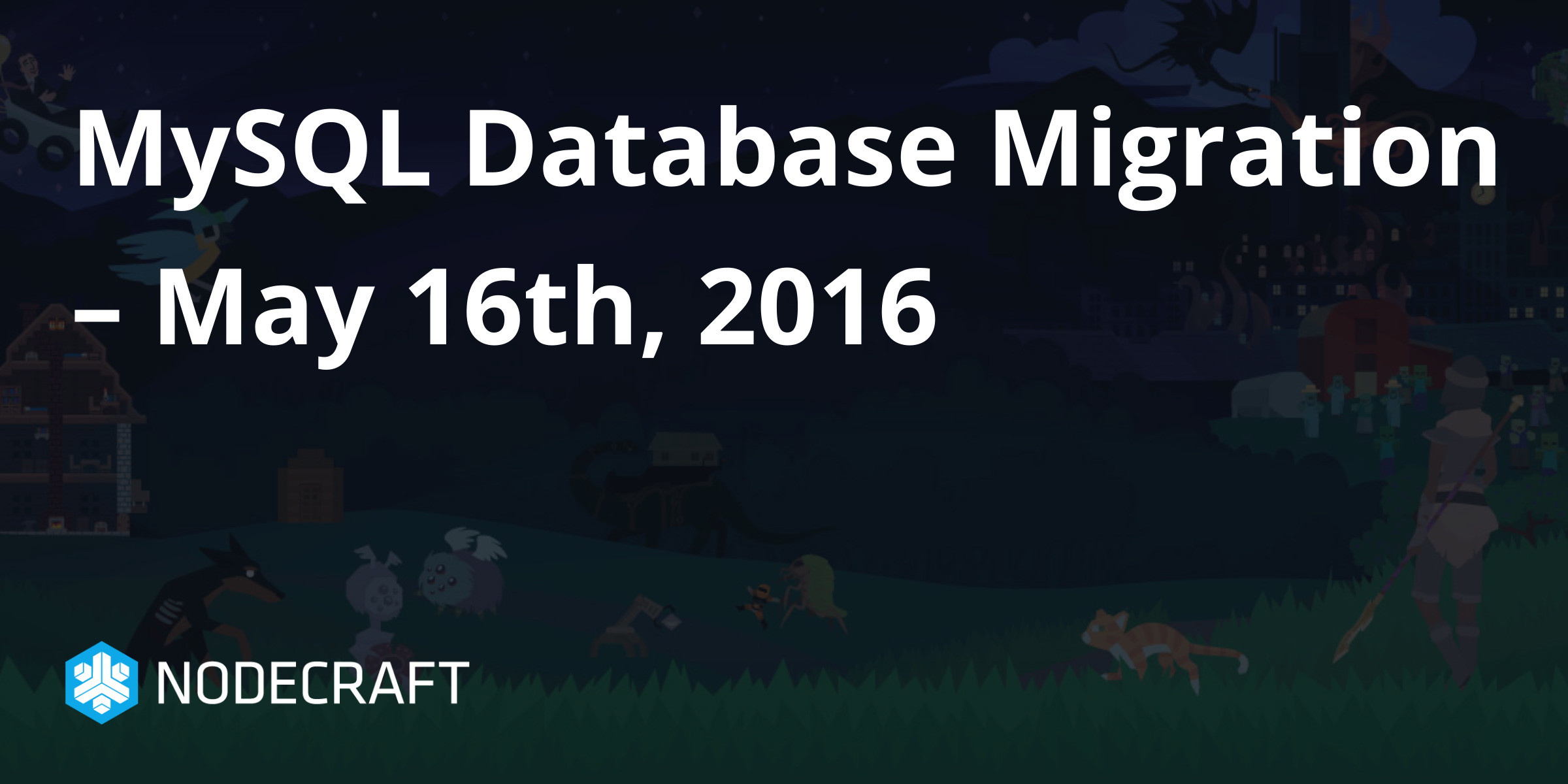 MySQL Database Migration – May 16th, 2016
