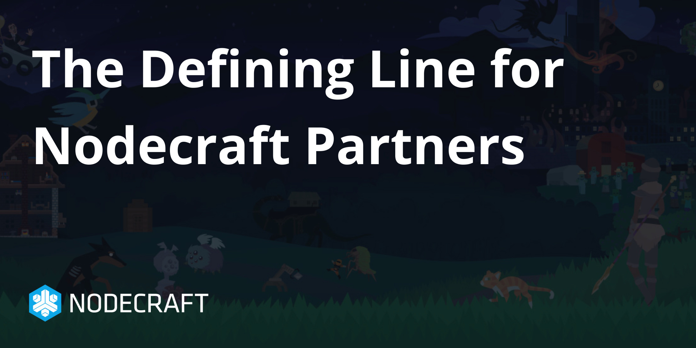 The Defining Line for Nodecraft Partners