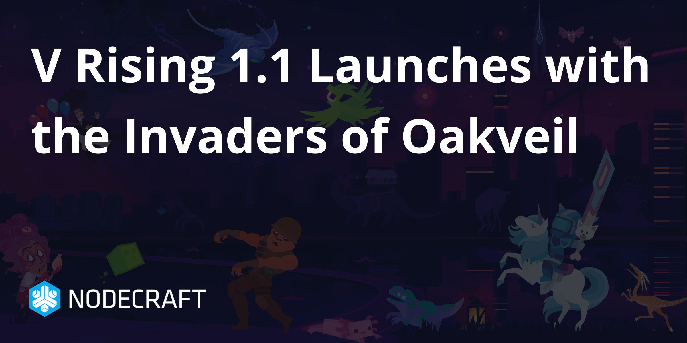 V Rising 1.1 Launches with the Invaders of Oakveil
