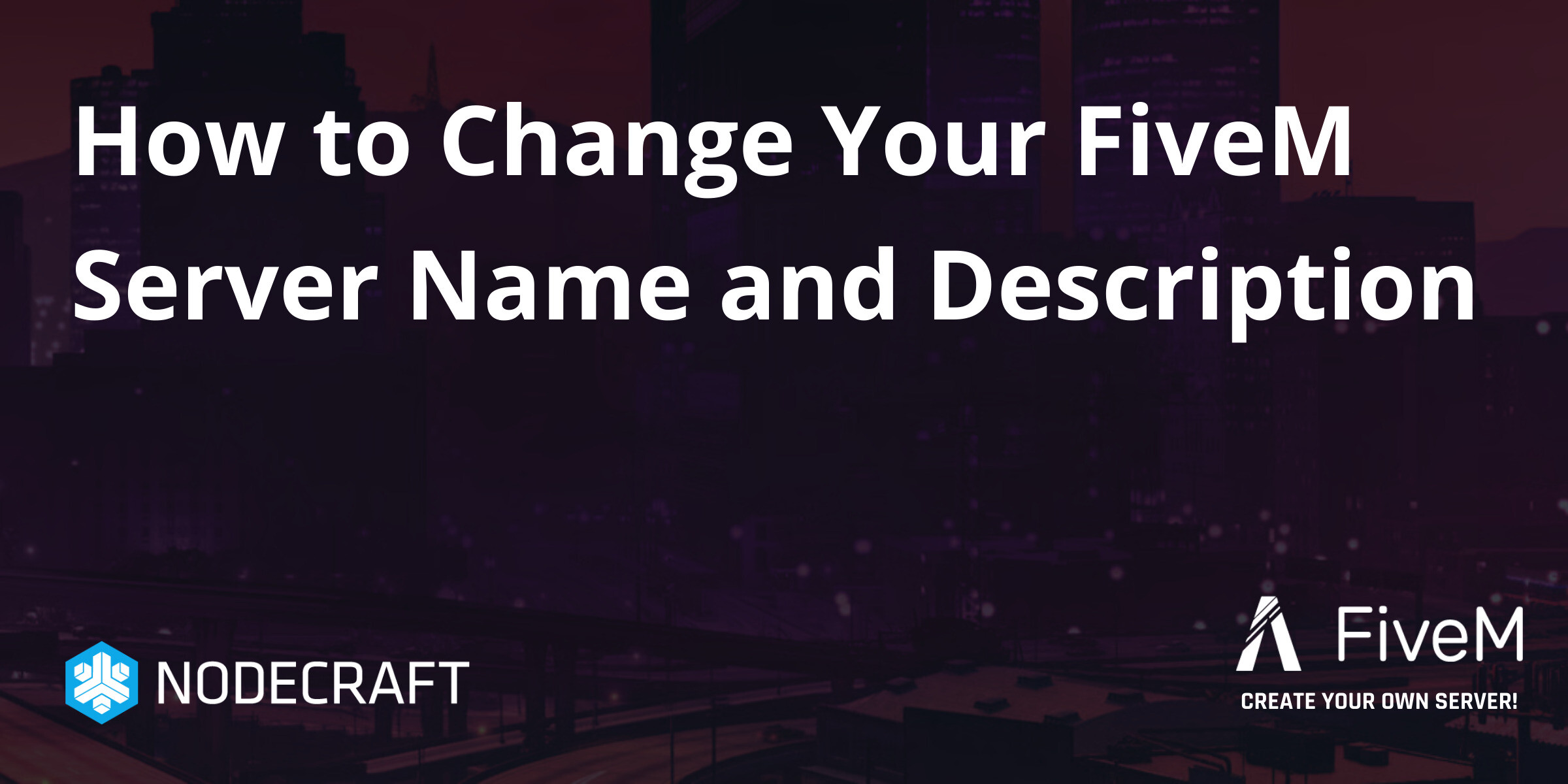 How to Change Your FiveM Server Name and Description | Setup ...