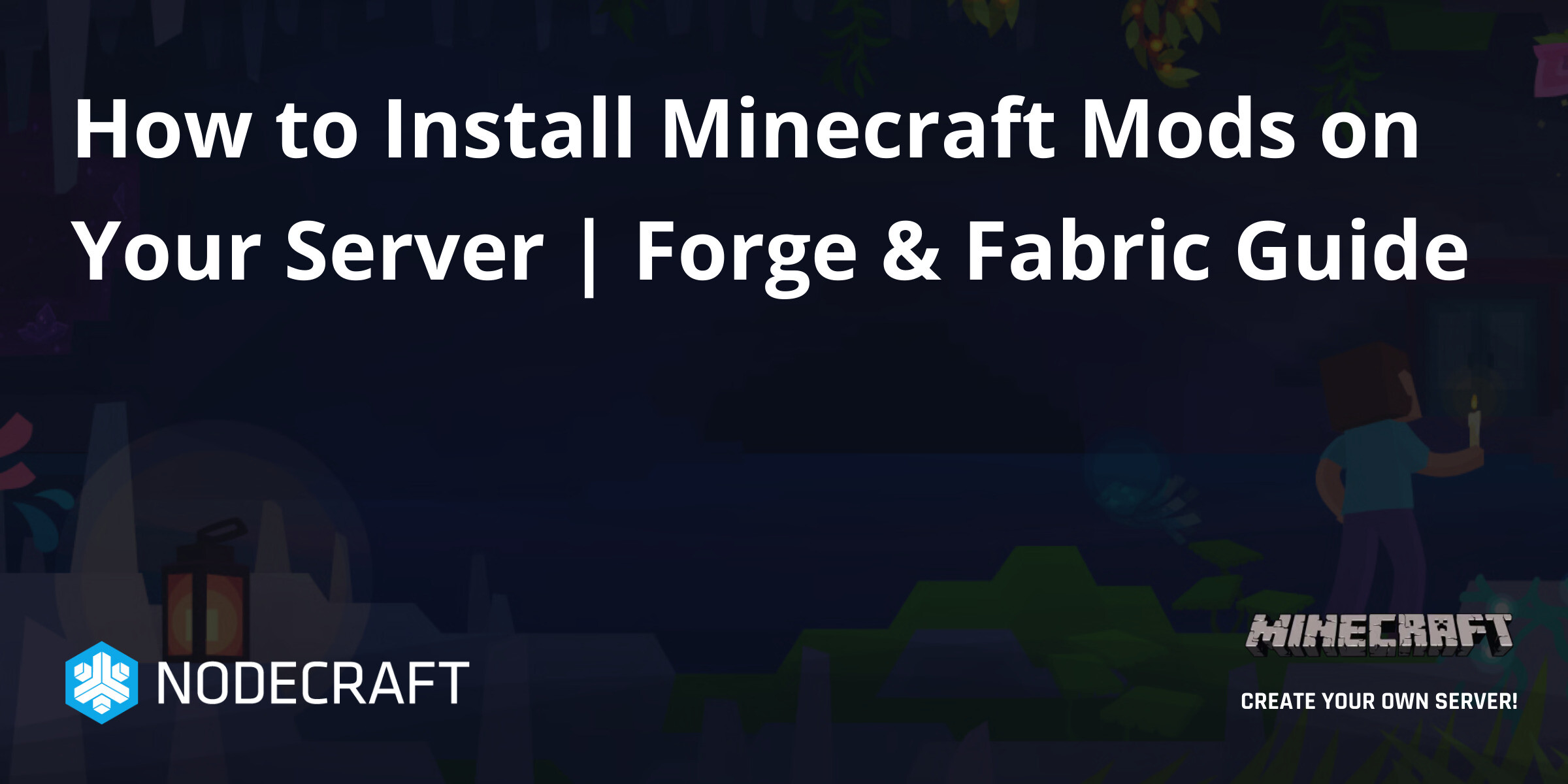 How to Install Minecraft Mods on Your Server | Forge & Fabric Guide ...
