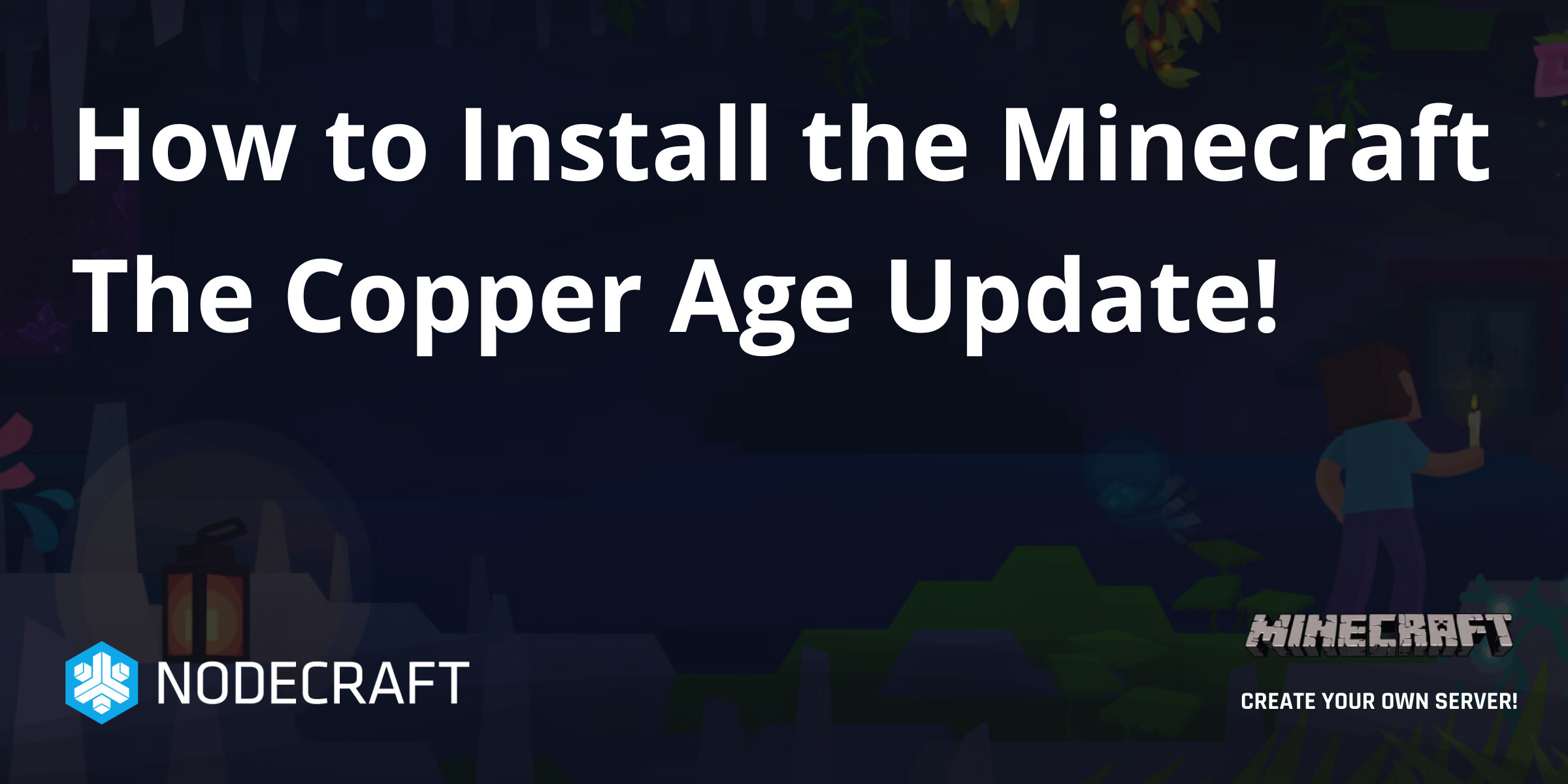 Minecraft Copper Update Text How to Install the Minecraft The Copper Age Update! | General ...