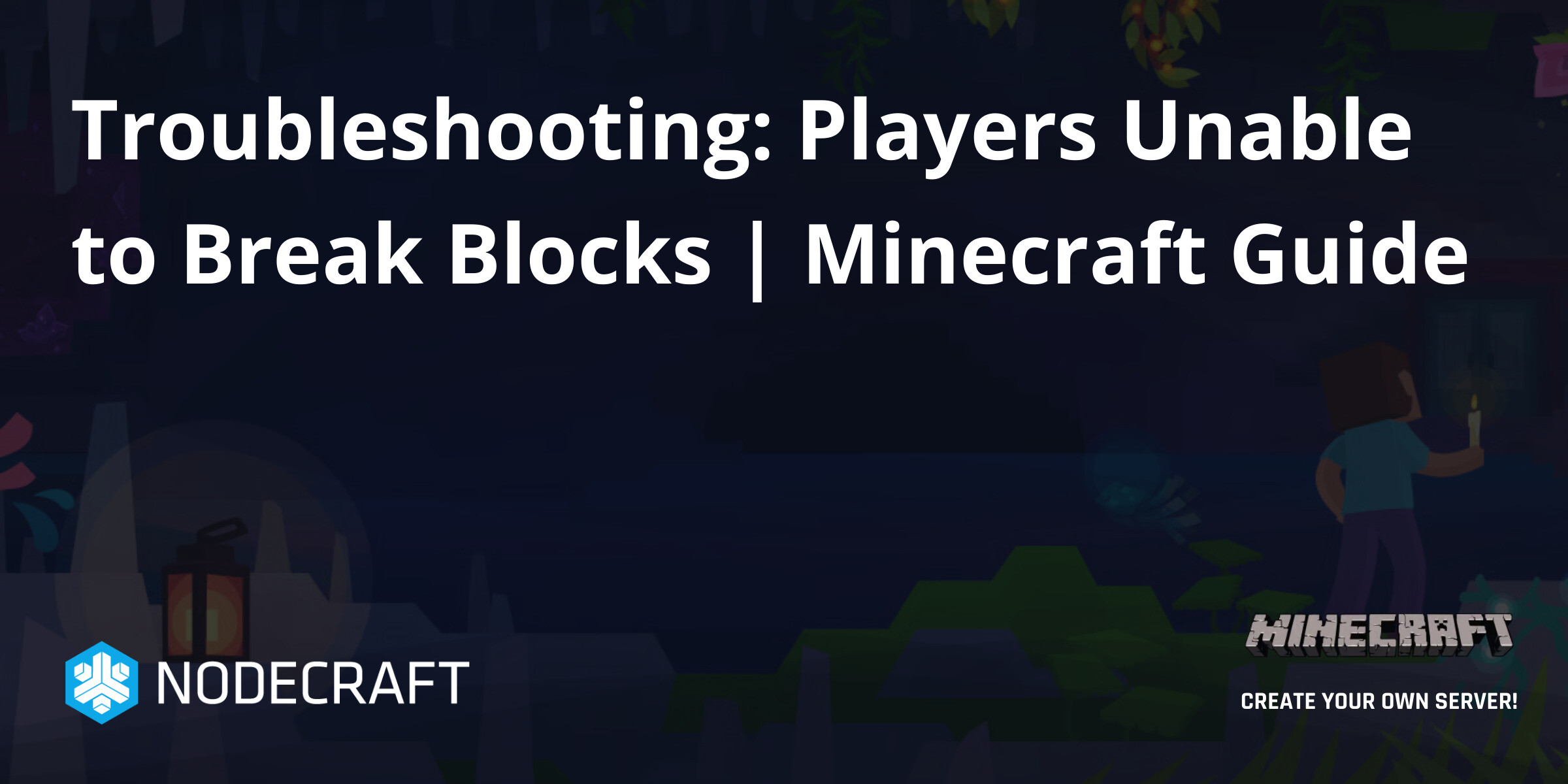 Problem Breakdown Chart Minecraft Troubleshooting: Players Unable to Break Blocks | Minecraft Guide ...