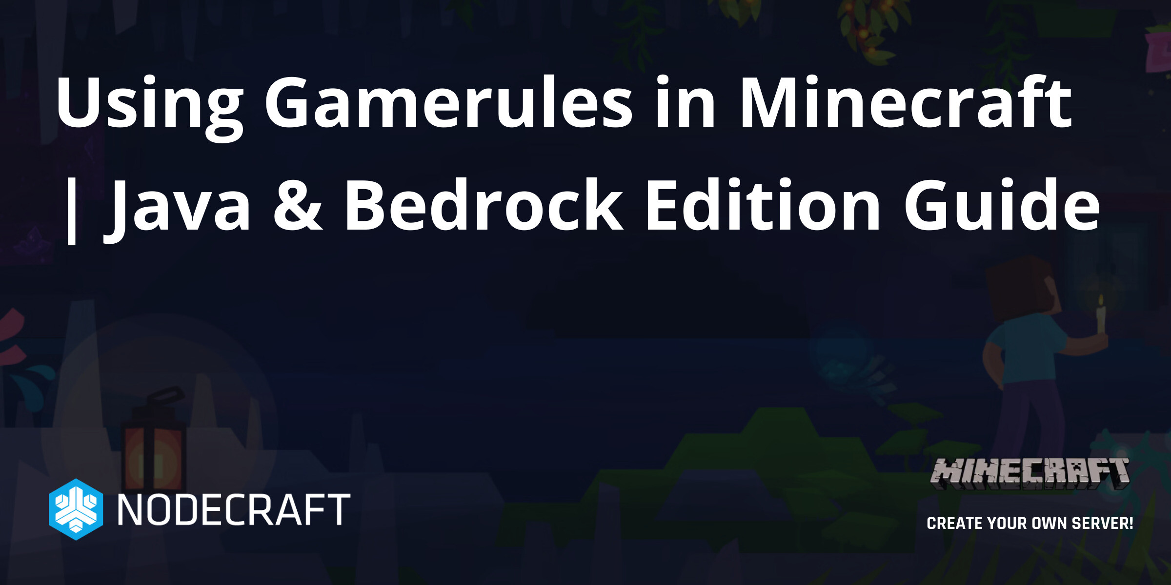 Gamerules Minecraft Java Using Gamerules in Minecraft | Java & Bedrock Edition Guide | General ...