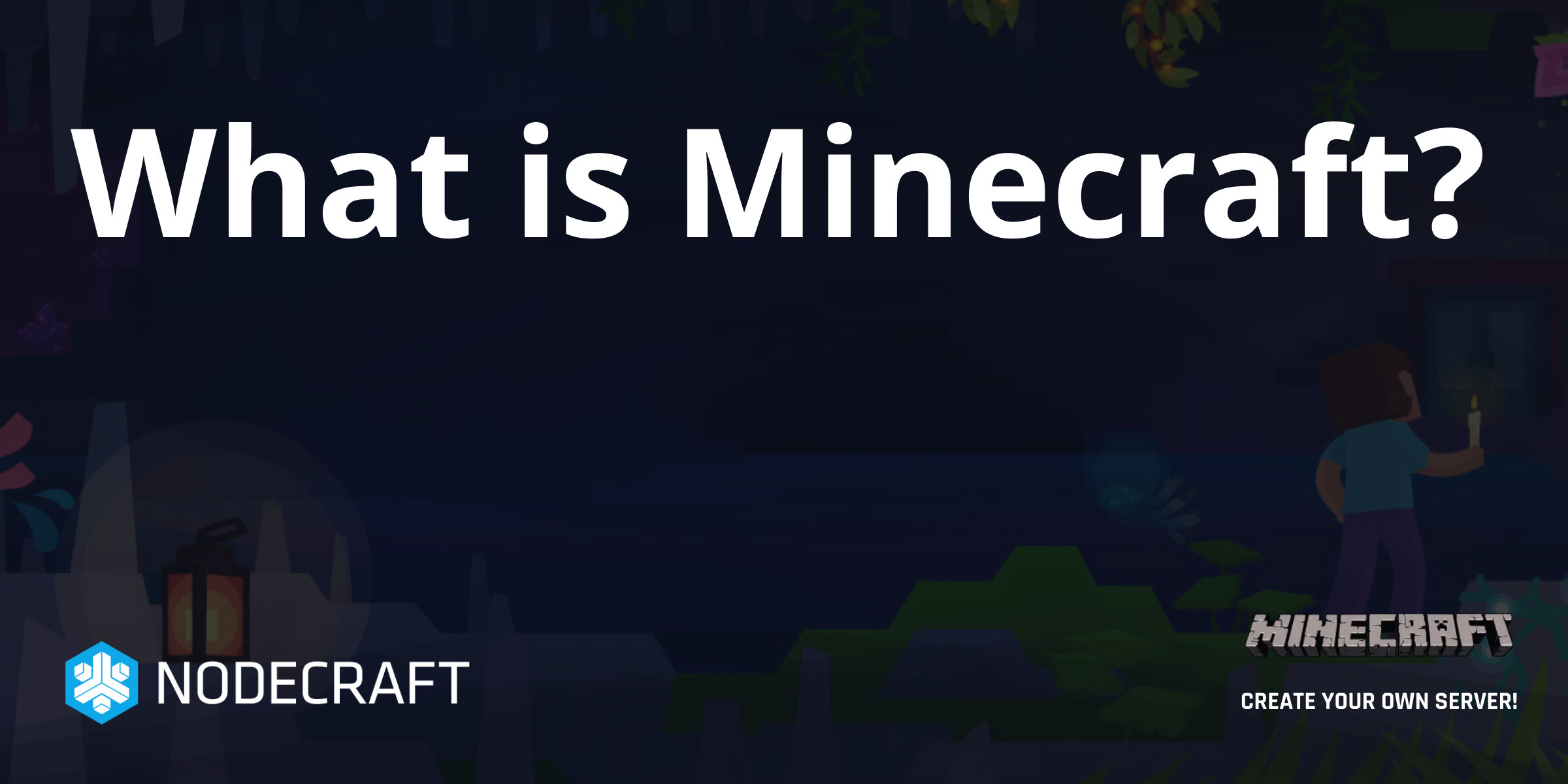 Minecraft Game Explained What is Minecraft? | Minecraft | Knowledgebase Article - Nodecraft