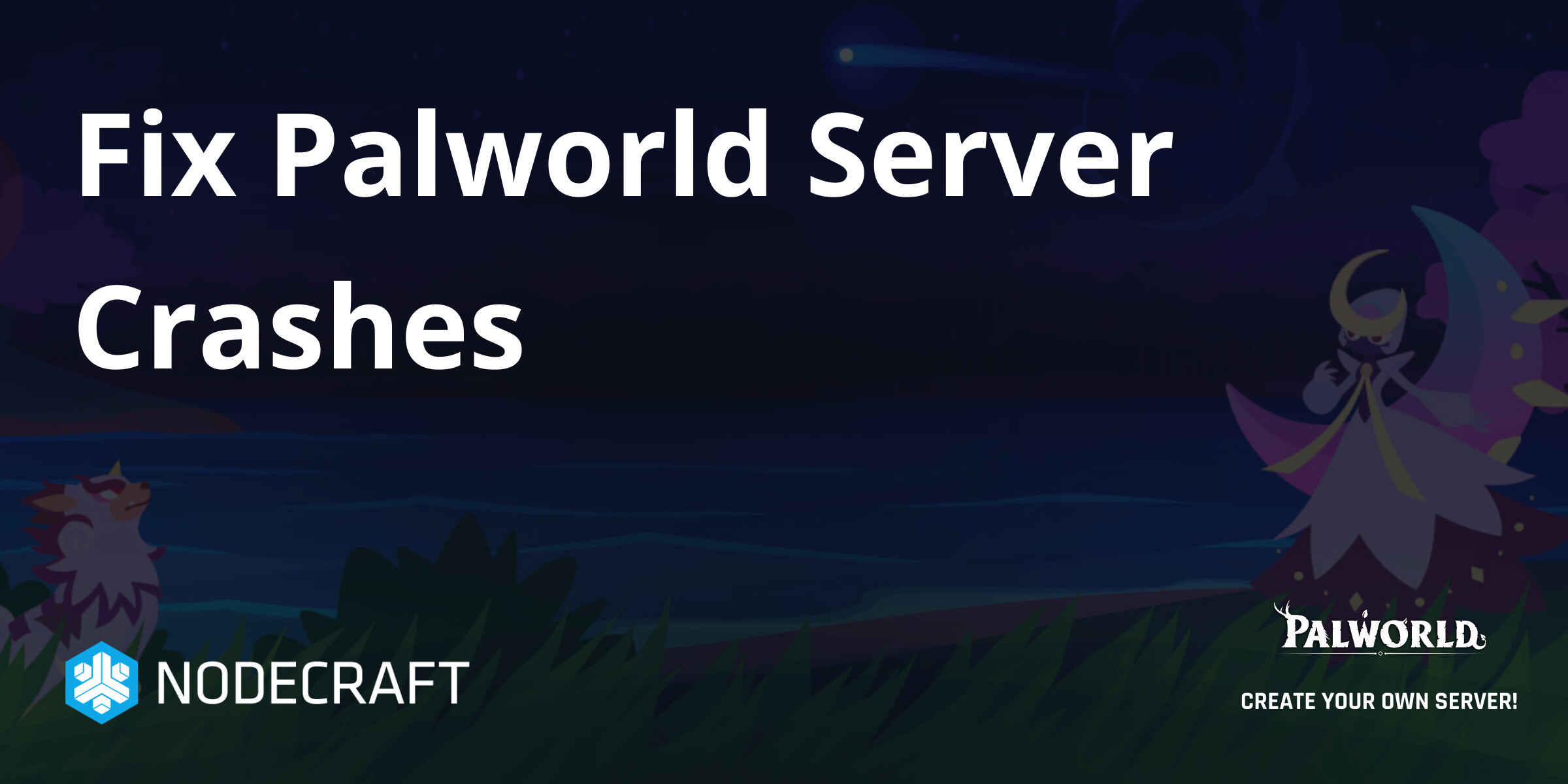 Fix Palworld Server Crashes | Palworld | Knowledgebase Article
