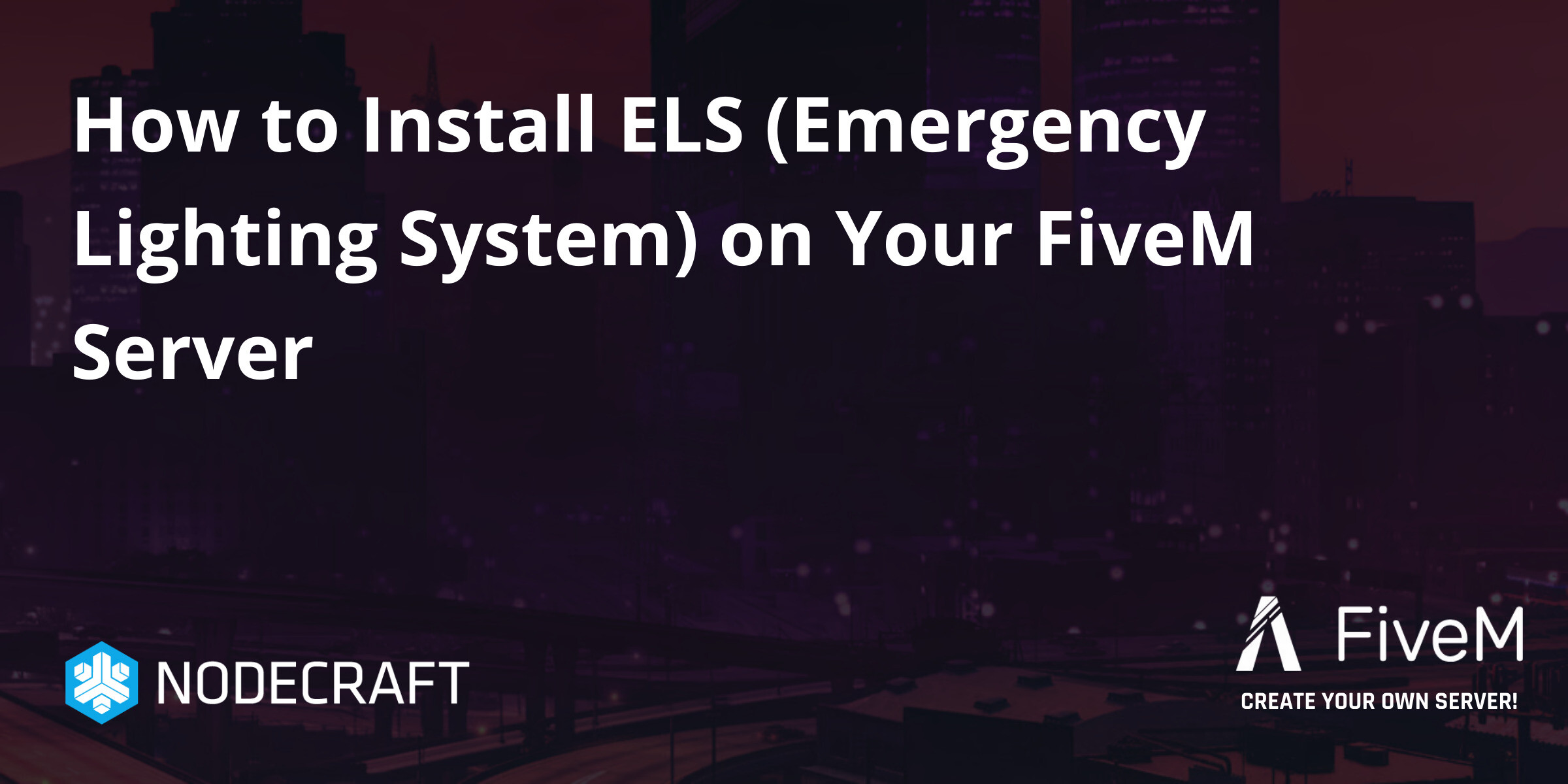 How to Install ELS (Emergency Lighting System) on Your FiveM Server ...