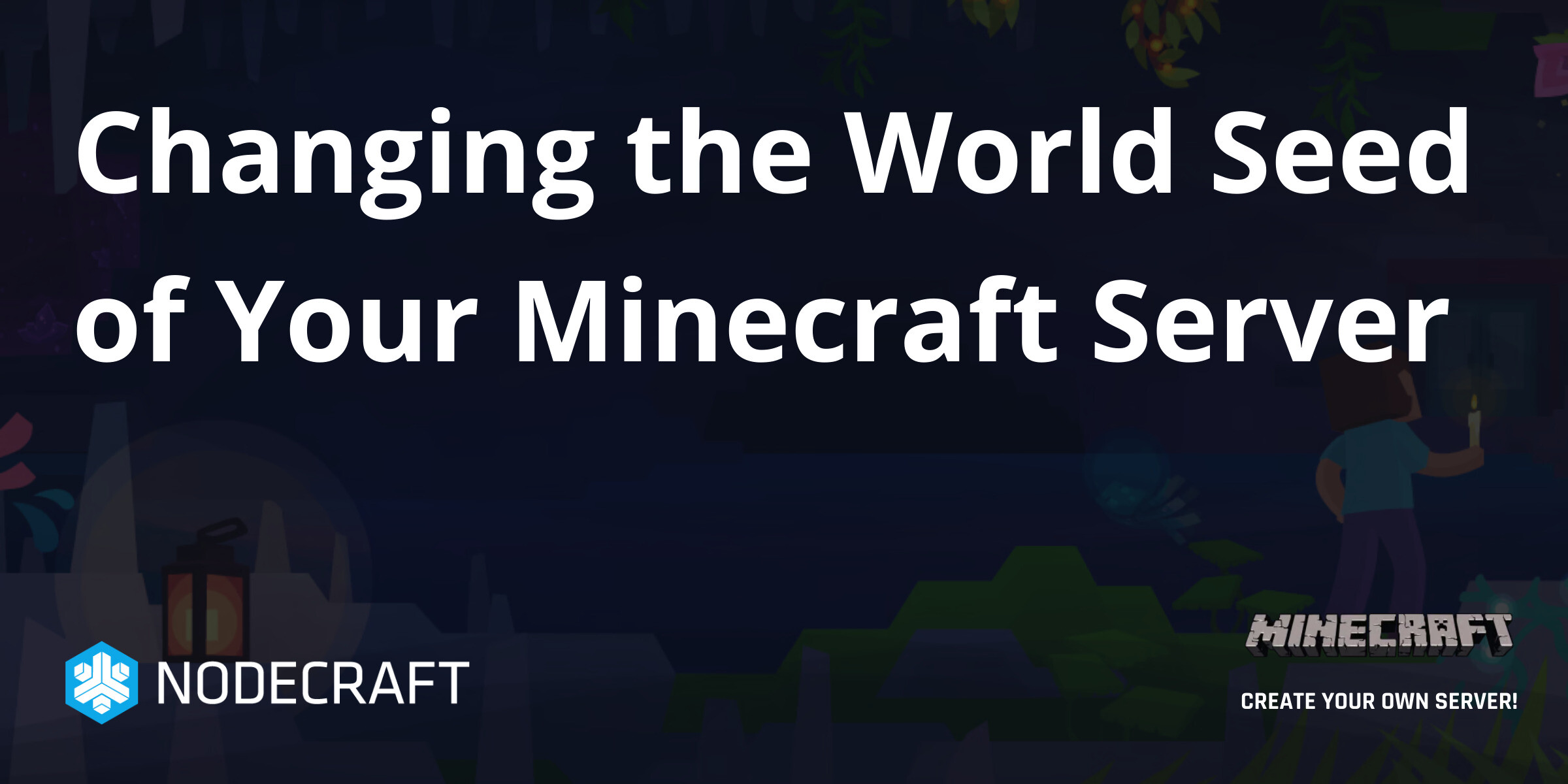 Changing the World Seed of Your Minecraft Server | Setup