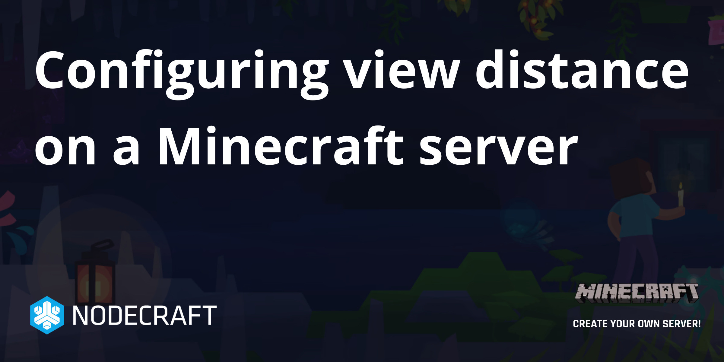 Adjusting View Distance and Simulation Distance on Your Minecraft Server -  Knowledgebase - Shockbyte