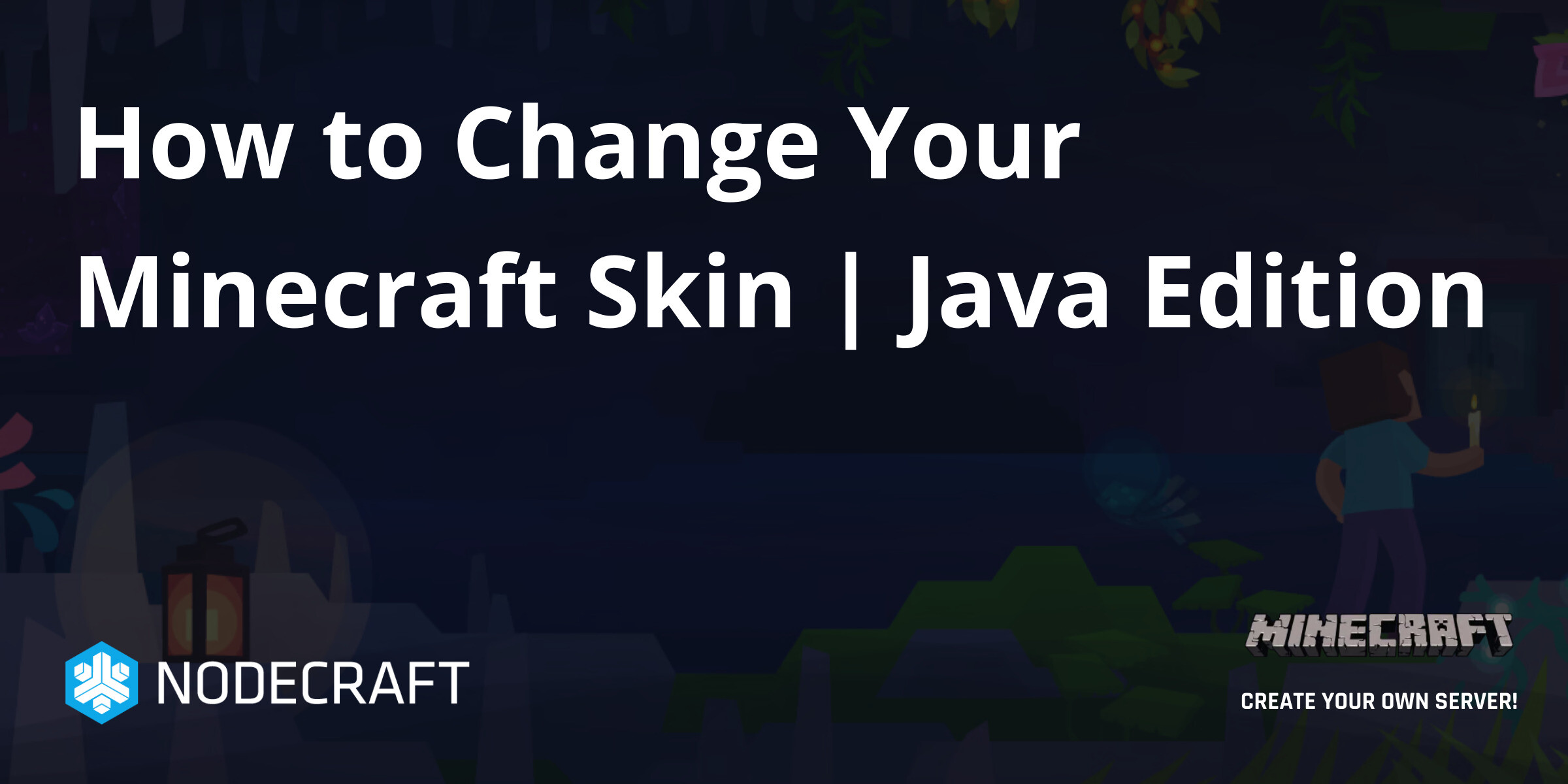 How to Change Your Minecraft Skin | Java Edition | General ...