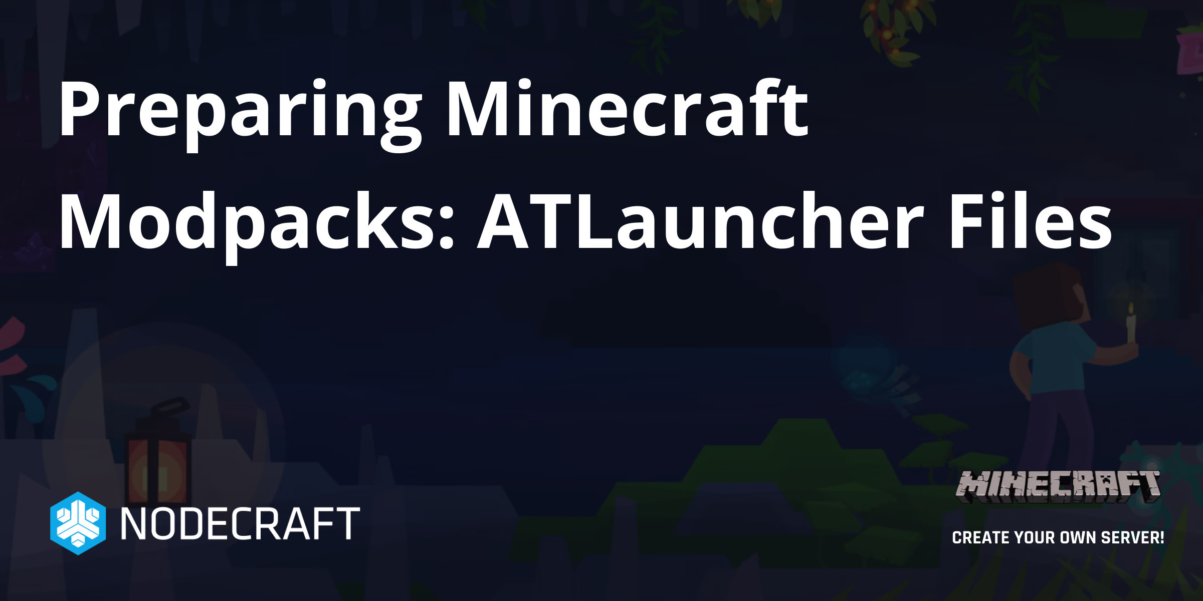 Preparing Minecraft Modpacks: ATLauncher Files | Minecraft.