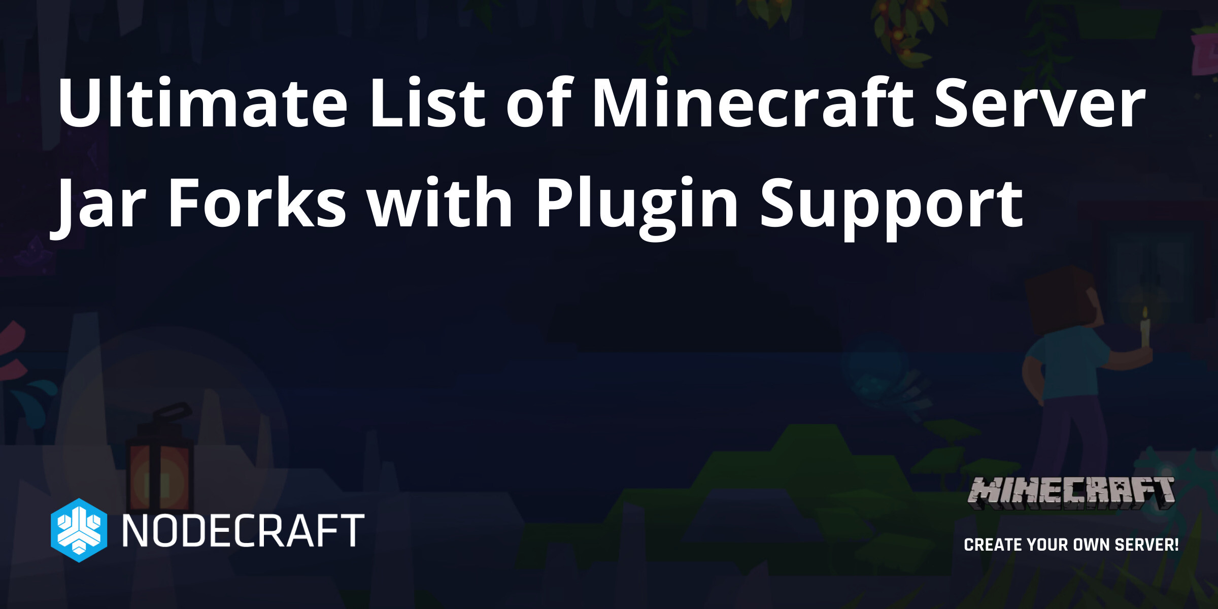 Ultimate List of Minecraft Server Jar Forks with Plugin Support ...