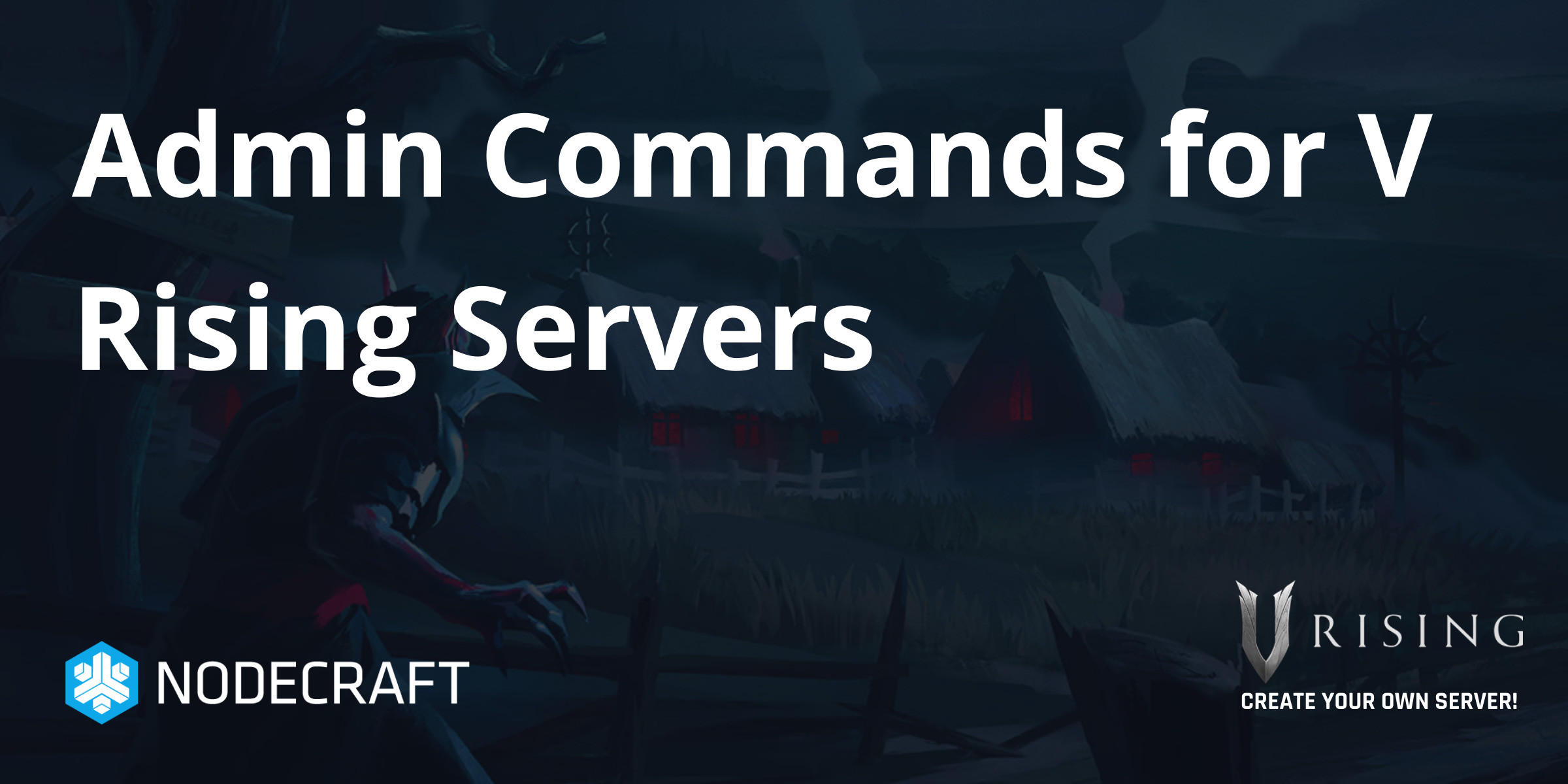 V Rising Admin Commands List - All console commands - GINX TV