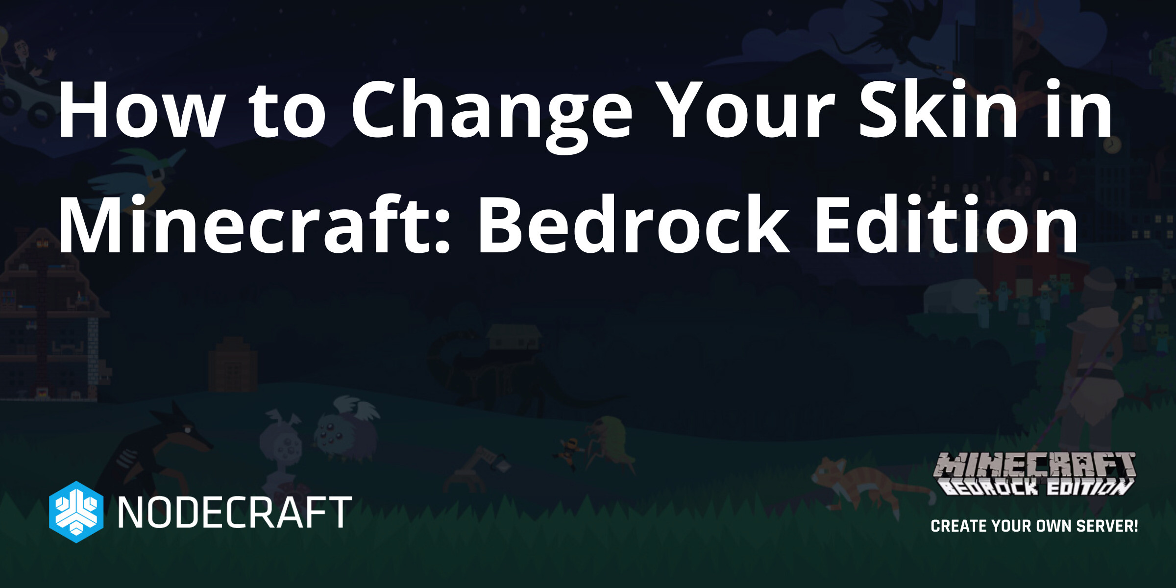 How to Change Your Skin in Minecraft: Bedrock Edition, Minecraft Bedrock