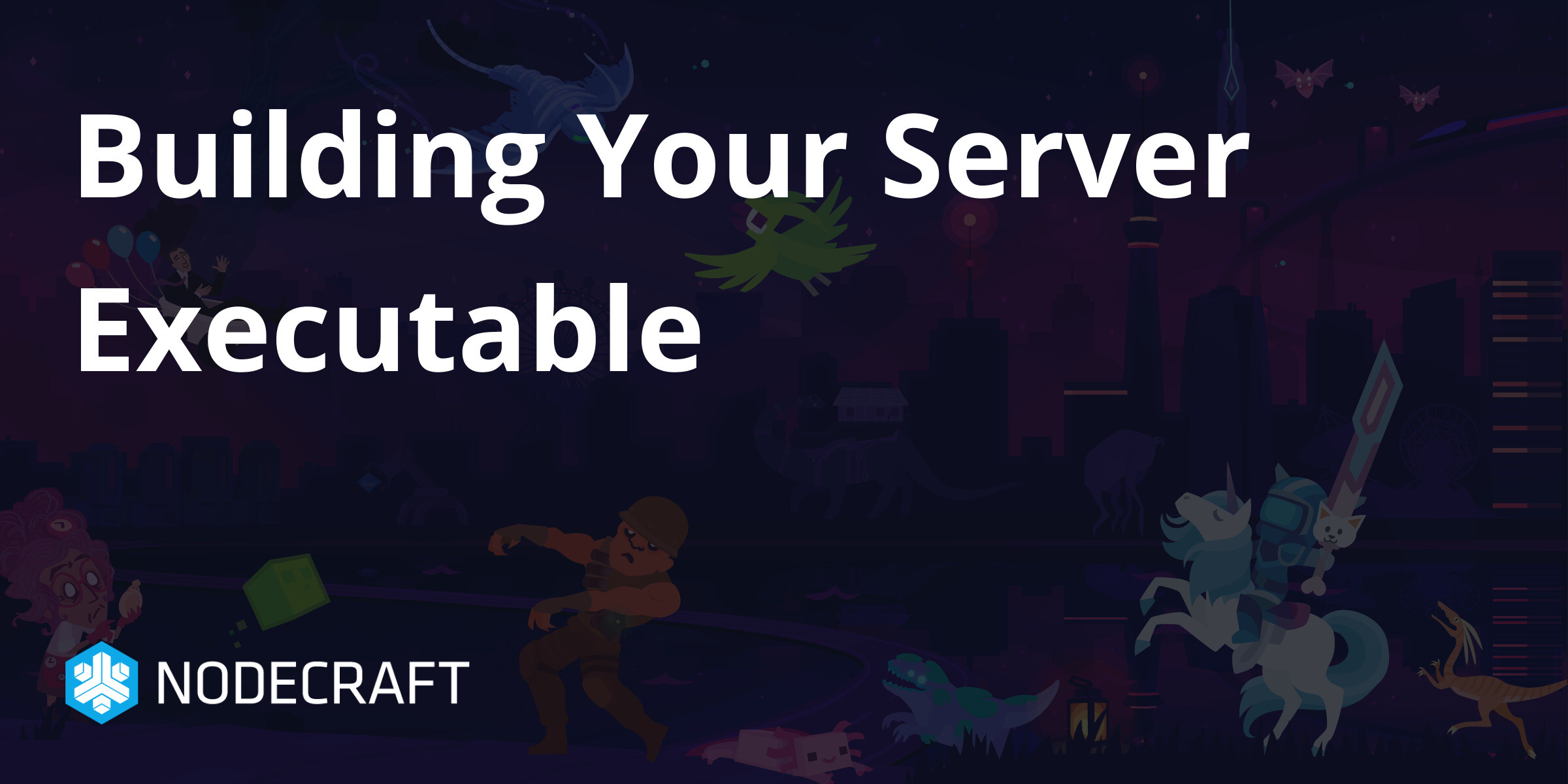 Building Your Server Executable | Nodecraft Studio Developer Docs