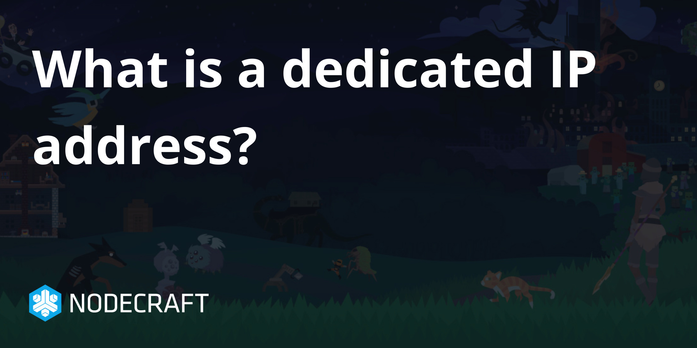 What Is A Dedicated IP Address FAQ Knowledgebase Article Nodecraft what-is-a-dedicated-ip-address-faq-knowledgebase-article-nodecraft